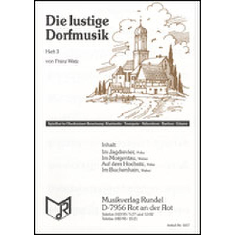 Titelbild für RUNDEL 1657 - DIE LUSTIGE DORFMUSIK 3