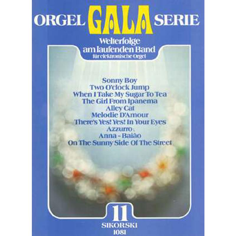 Titelbild für SIK 1081 - ORGEL GALA SERIE BD 11