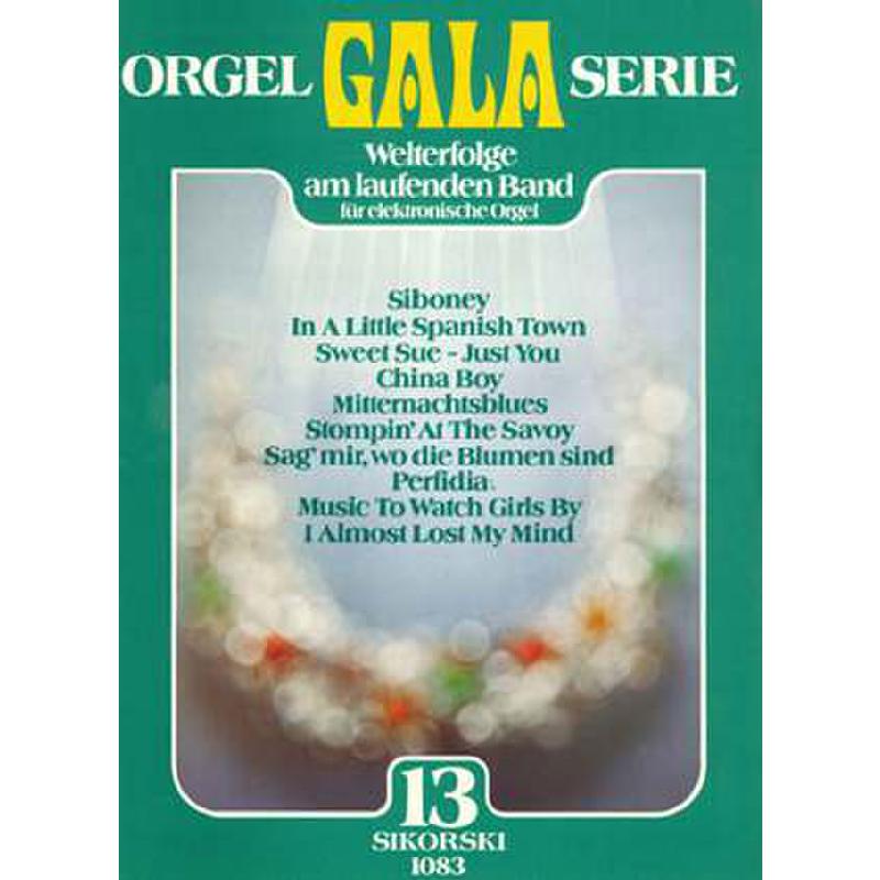 Titelbild für SIK 1083 - ORGEL GALA SERIE BD 13