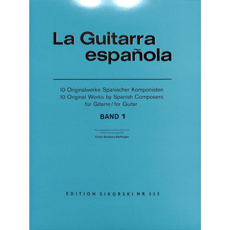 Titelbild für SIK 333 - LA GUITARRA ESPANOLA 1