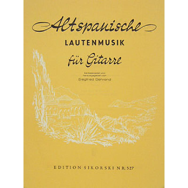 Titelbild für SIK 527 - ALTSPANISCHE LAUTENMUSIK