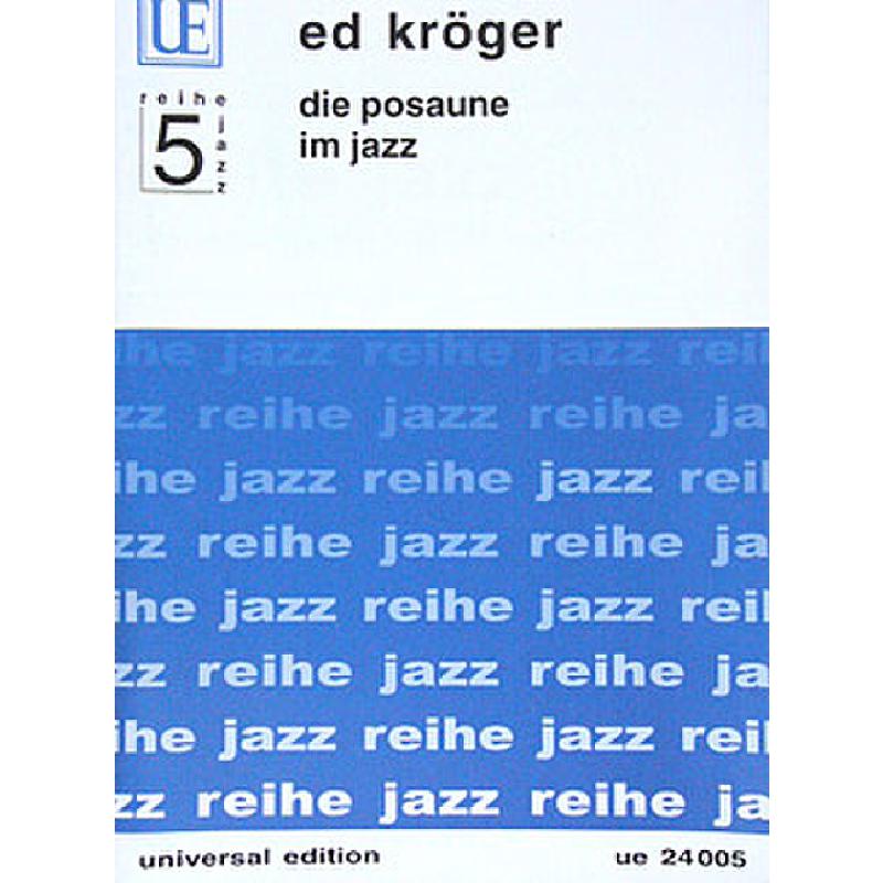 Titelbild für UE 24005 - DIE POSAUNE IM JAZZ