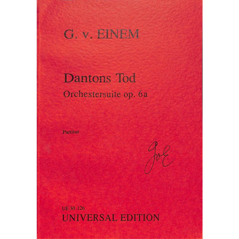 Titelbild für UE 30126 - DANTONS TOD - ORCHESTERSUITE OP 6A