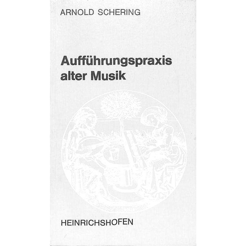 Titelbild für NB 0174 - AUFFUEHRUNGSPRAXIS ALTER MUSIK