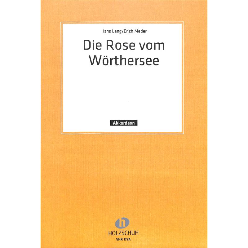 Titelbild für VHR 172A - DIE ROSE VOM WOERTHERSEE