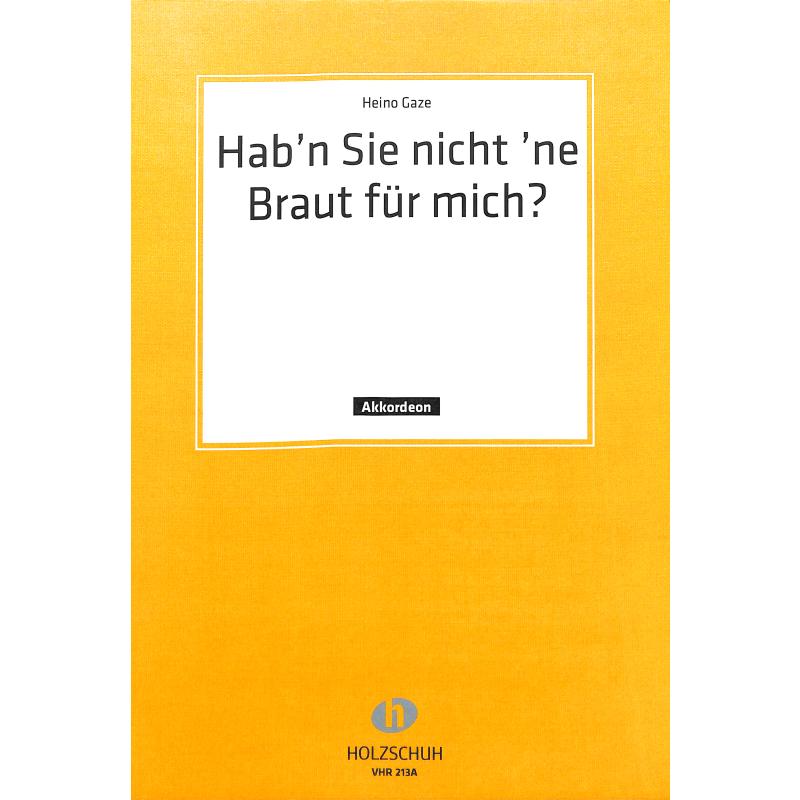 Titelbild für VHR 213A - HAB'N SIE NICHT 'NE BRAUT FUER MICH
