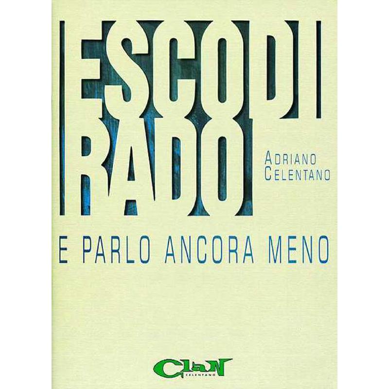 Titelbild für ML 2051 - ESCO DI RADO E PARLO ANCORA ME