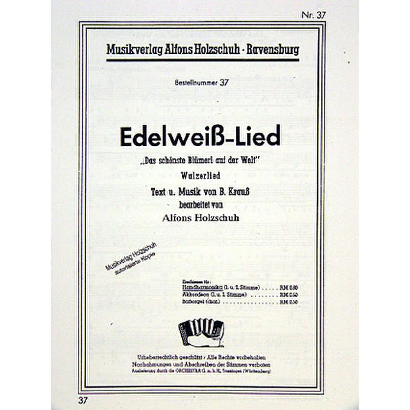 Titelbild für VHR 37H - EDELWEISS LIED (DAS SCHOENSTE BLUEMERL AUF DER WELT)