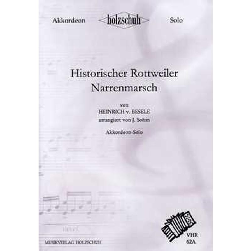 Titelbild für VHR 62A - HISTORISCHER ROTTWEILER NARRENMARSCH
