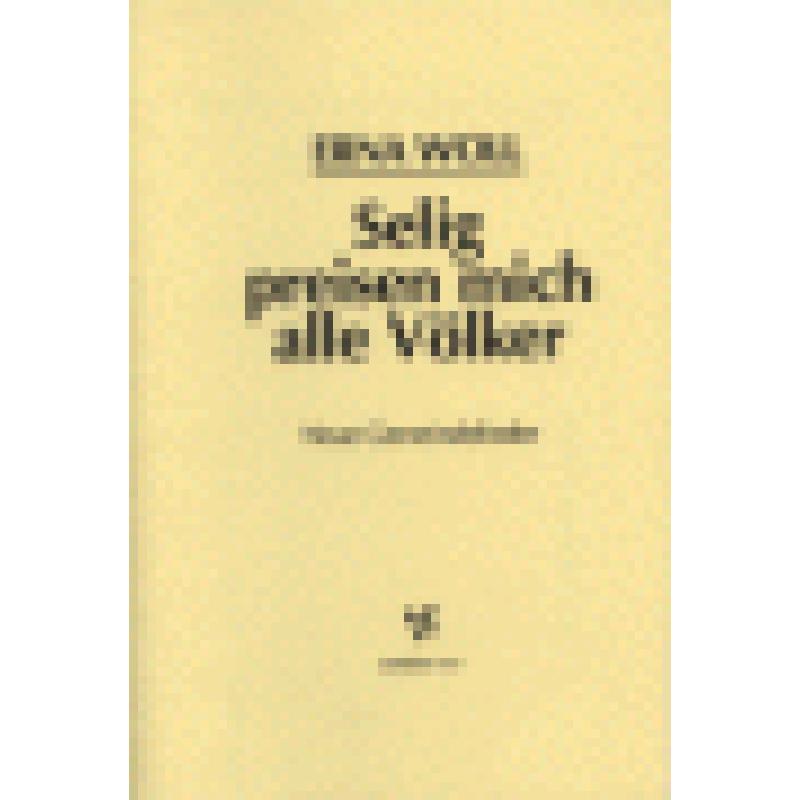 Titelbild für VS 1117 - SELIG PREISEN MICH ALLE VOELKER