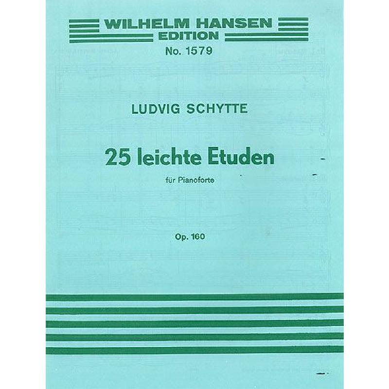 Titelbild für WH 13958 - 25 LEICHTE ETUEDEN OP 160