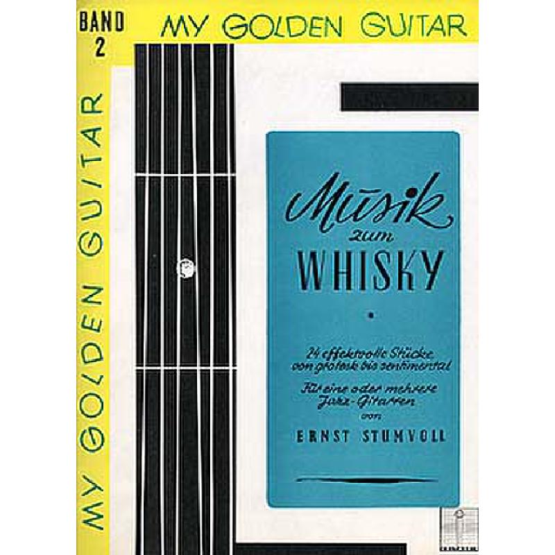 Titelbild für WM 1251 - MY GOLDEN GUITAR 2 - MUSIK ZUM WHISKY