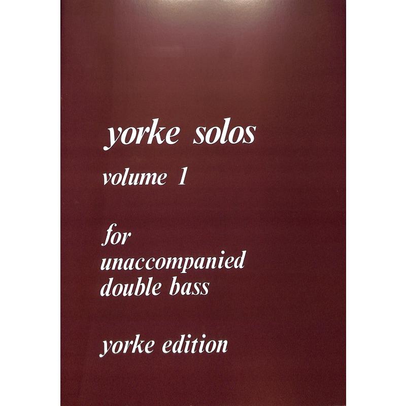 Titelbild für YE 0062 - YORKE UNACCOMPANIED SOLOS 1