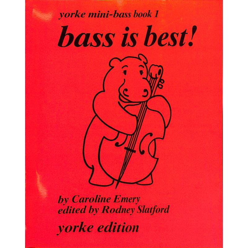 Titelbild für YE 0090 - BASS IS BEST 1 - YORKE MINI BASS BOOK 1