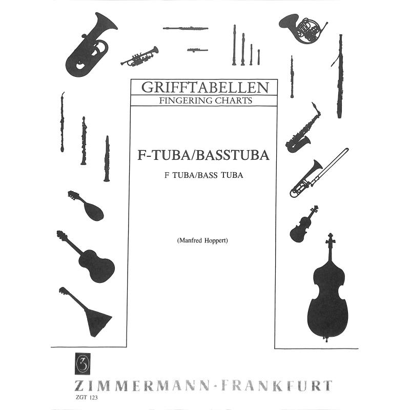 Titelbild für ZM 90123 - GRIFFTABELLE TUBA IN F (3-6 VENTILE)