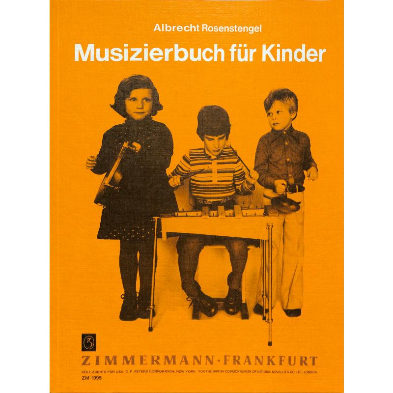 Titelbild für ZM 19950 - MUSIZIERBUCH FUER KINDER