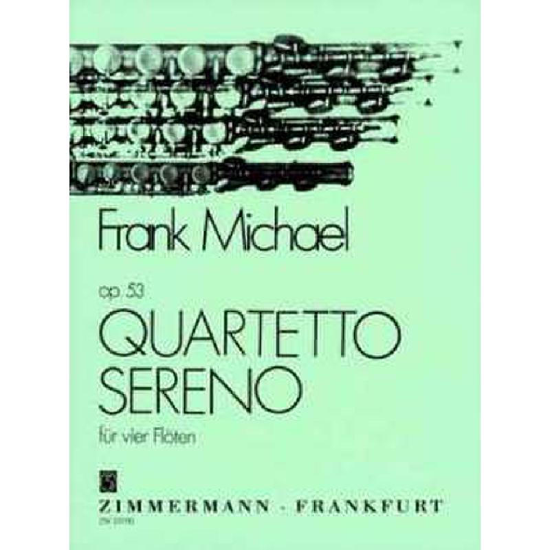 Titelbild für ZM 23790 - QUARTETT SERENO OP 53