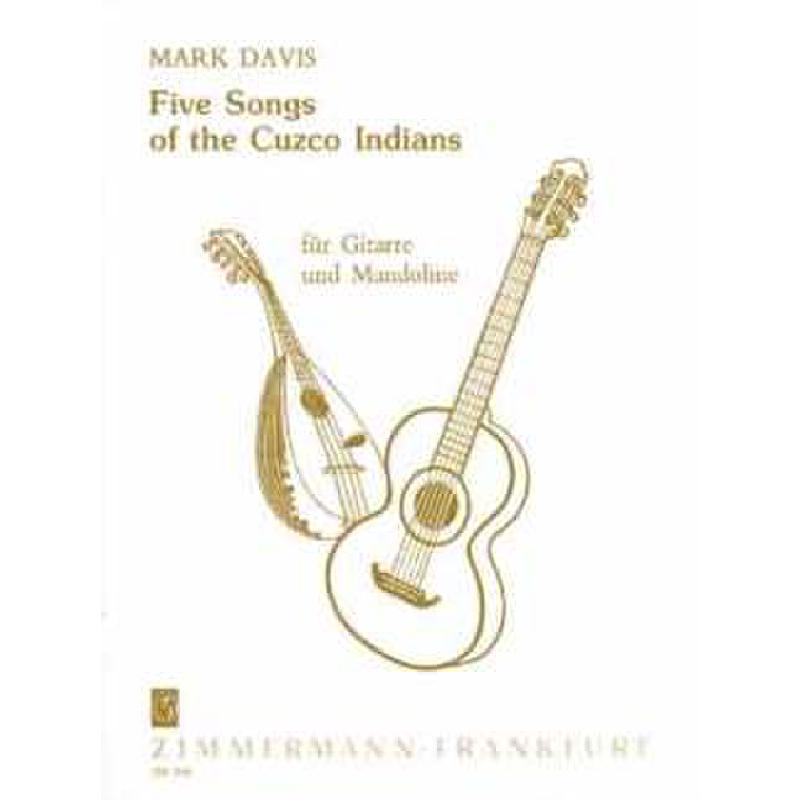 Titelbild für ZM 25680 - FIVE SONGS OF THE CUZCO INDIANS