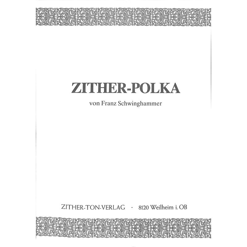 Titelbild für ZTV 100-2 - ZITHER POLKA
