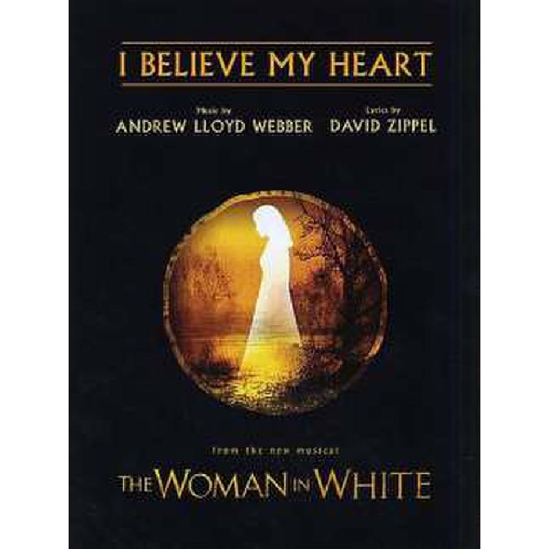 Titelbild für MSRG 10428 - I BELIEVE MY HEART (AUS THE WOMAN IN WHITE)