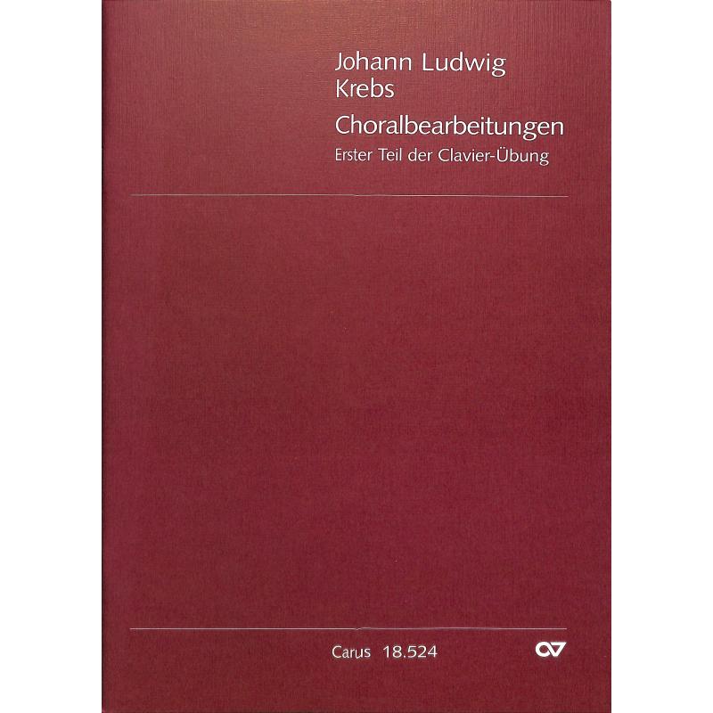Titelbild für CARUS 18524-00 - Clavier Übung 1 - 13 Choralbearbeitungen