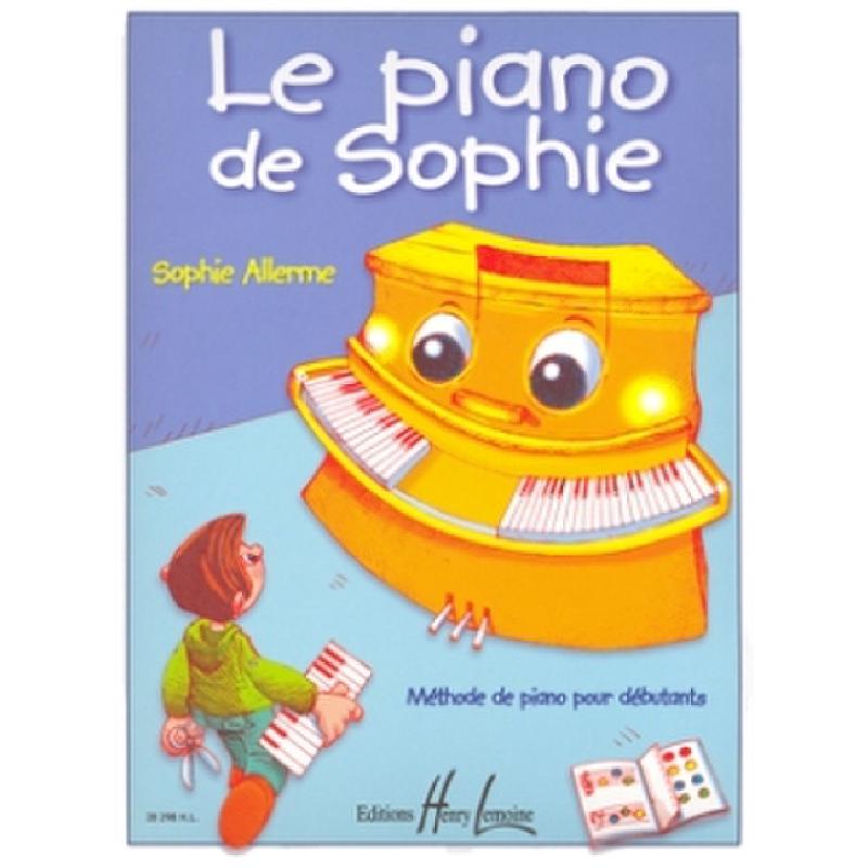 Titelbild für LEMOINE 28298 - LE PIANO DE SOPHIE