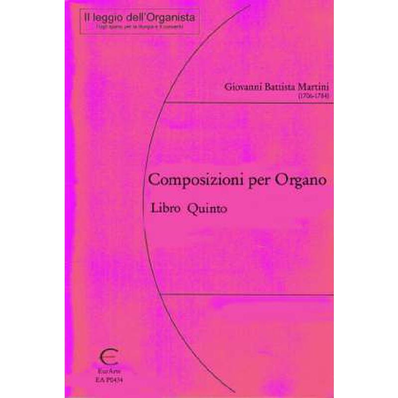 Titelbild für EAP 0434 - COMPOSIZIONI PER ORGANO - LIBRO 5