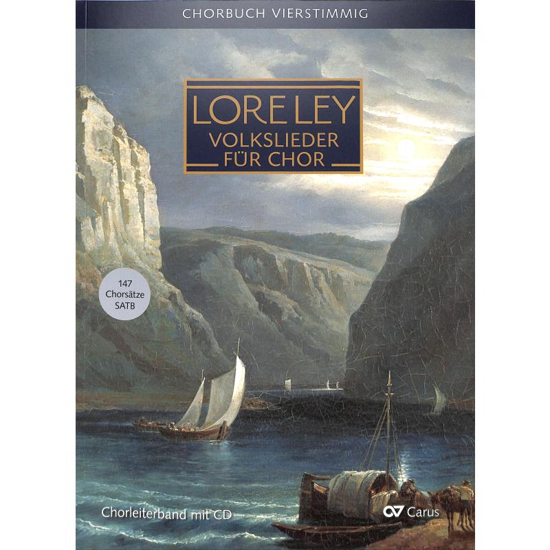 Titelbild für CARUS 2201-00 - Loreley - deutsche Volkslieder
