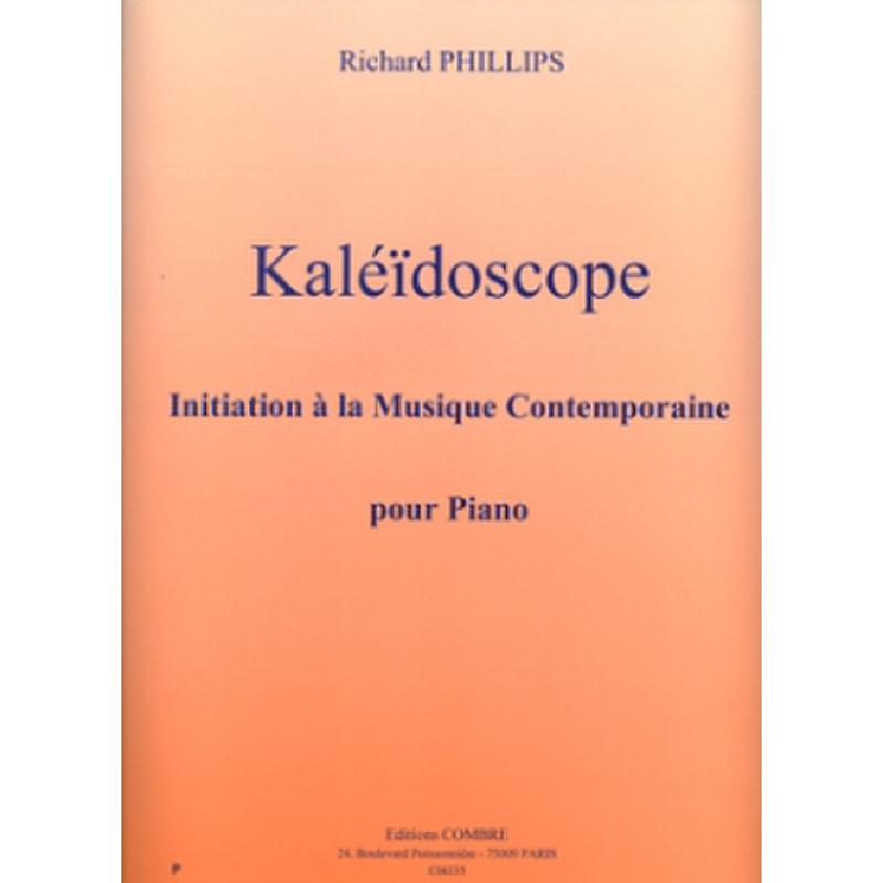Titelbild für COMBRE 6335 - KALEIDOSCOPE (INITIATION DE LA MUSIQUE CONTEMPORAINE)