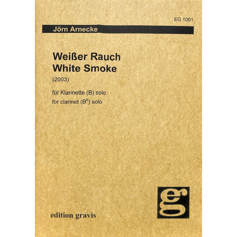 Titelbild für EG 1001 - WEISSER RAUCH - WHITE SMOKE (2003)