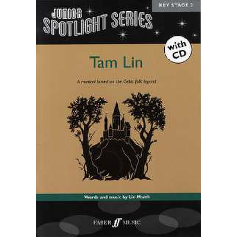 Titelbild für ISBN 0-571-52295-5 - TAM LIN - A MUSICAL BASED ON THE CELTIC FOLK LEGEND