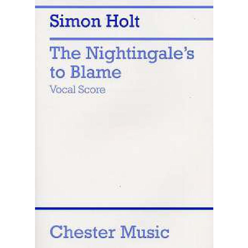 Titelbild für CH 61418 - THE NIGHTINGALE'S TO BLAME