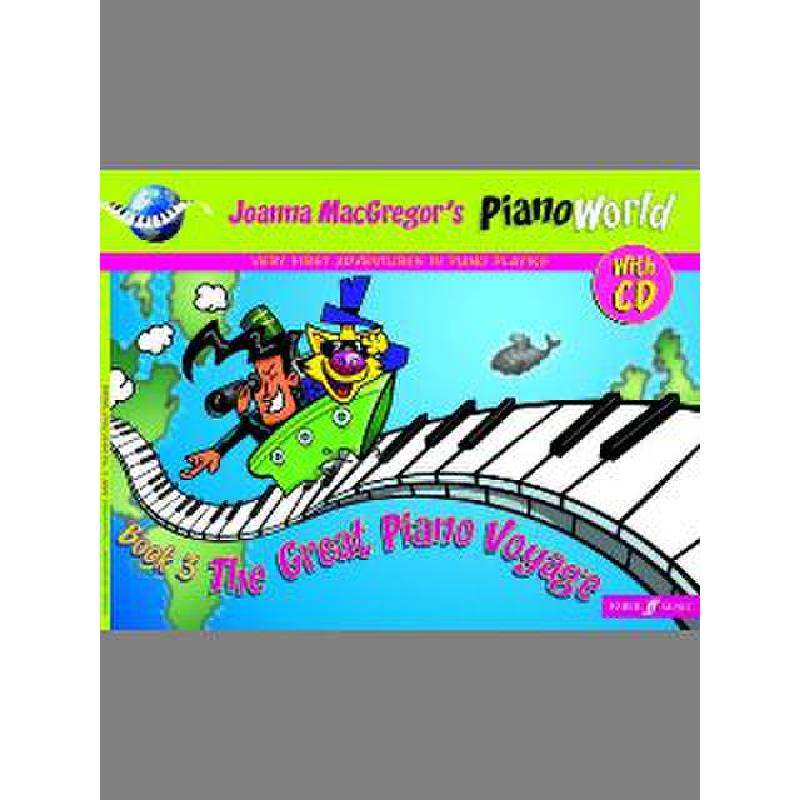 Titelbild für ISBN 0-571-51673-4 - PIANO WORLD 3 THE GREAT PIANO VOYAGE