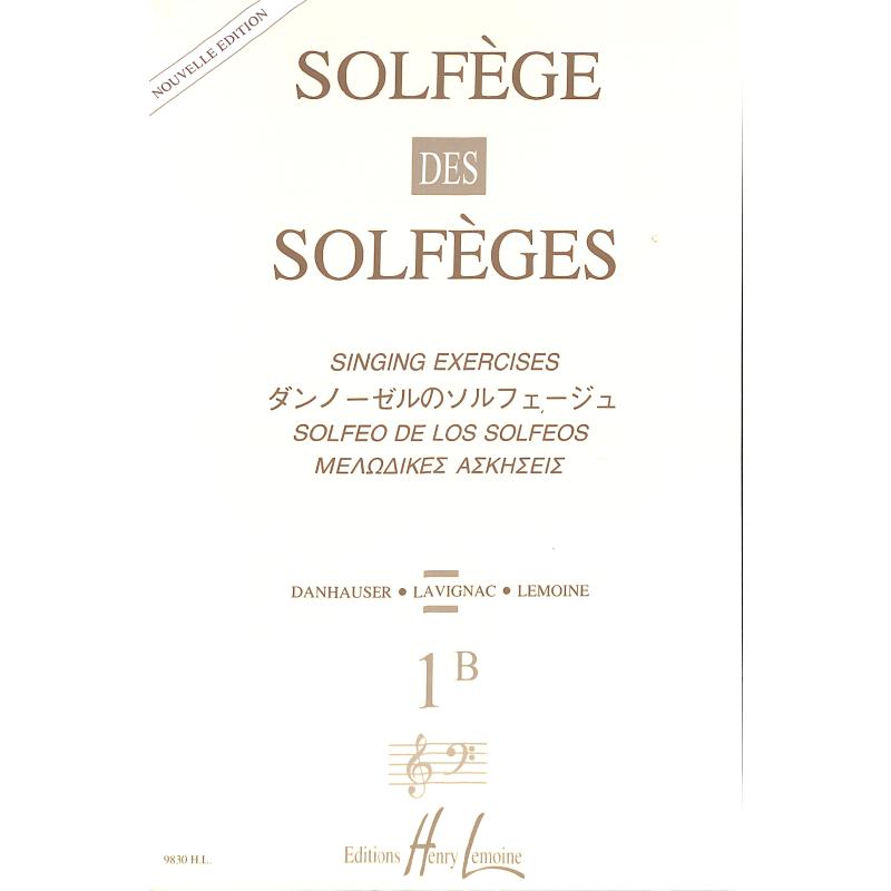 Titelbild für LEMOINE 9830 - SOLFEGE DES SOLFEGES 1B SANS ACCOMPAGNEMENT