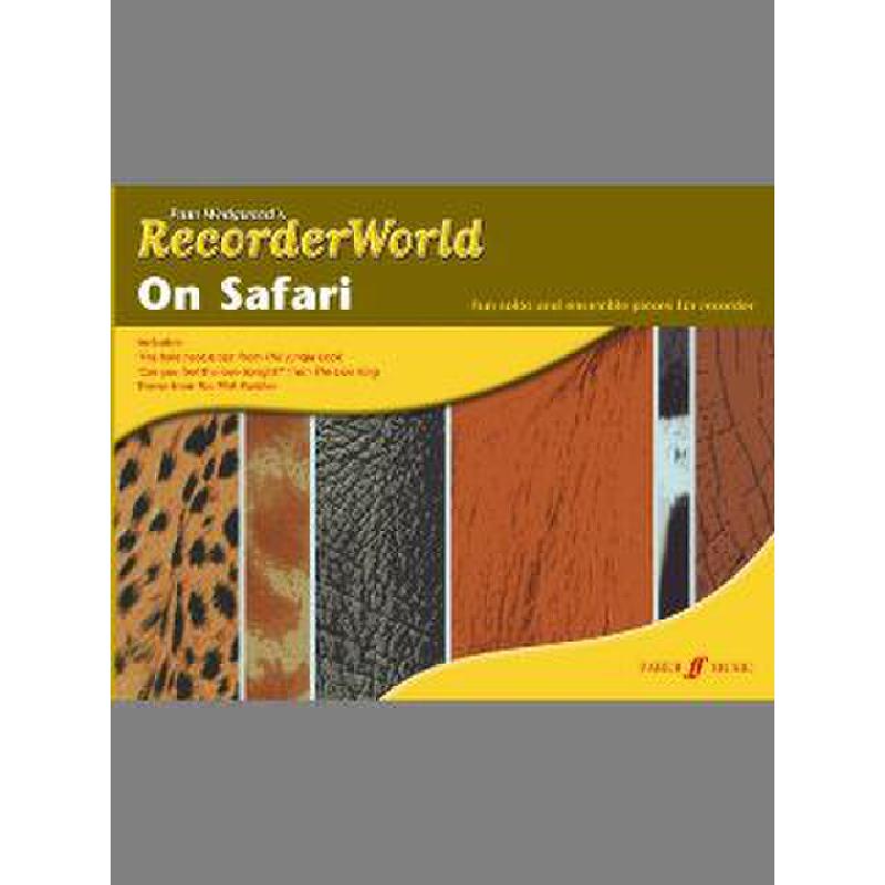 Titelbild für ISBN 0-571-52419-2 - RECORDER WORLD ON SAFARI