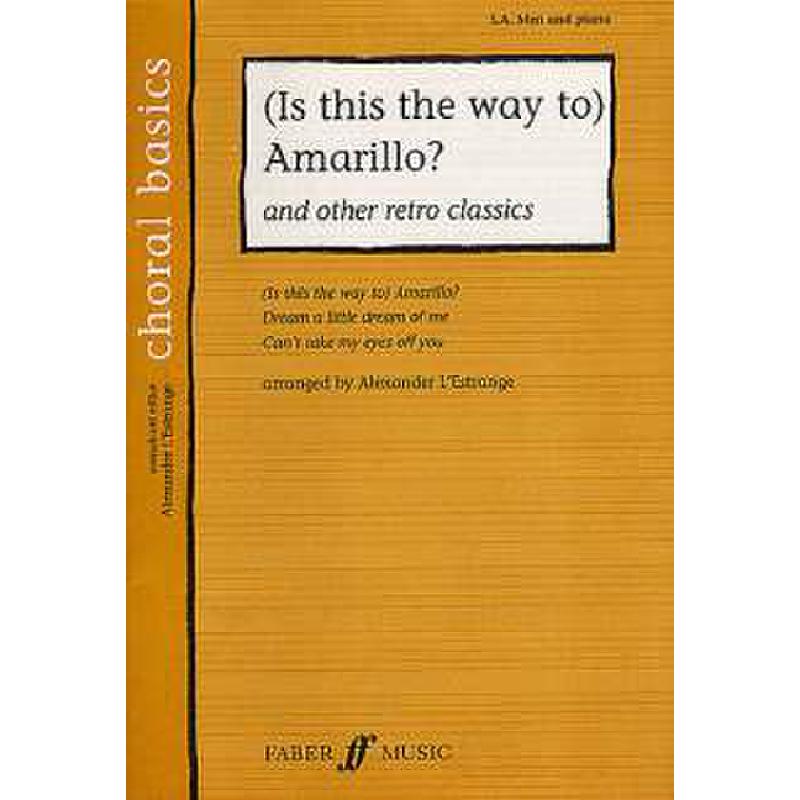 Titelbild für ISBN 0-571-52617-9 - IS THIS THE WAY TO AMARILLO + OTHER RETRO CLASSICS