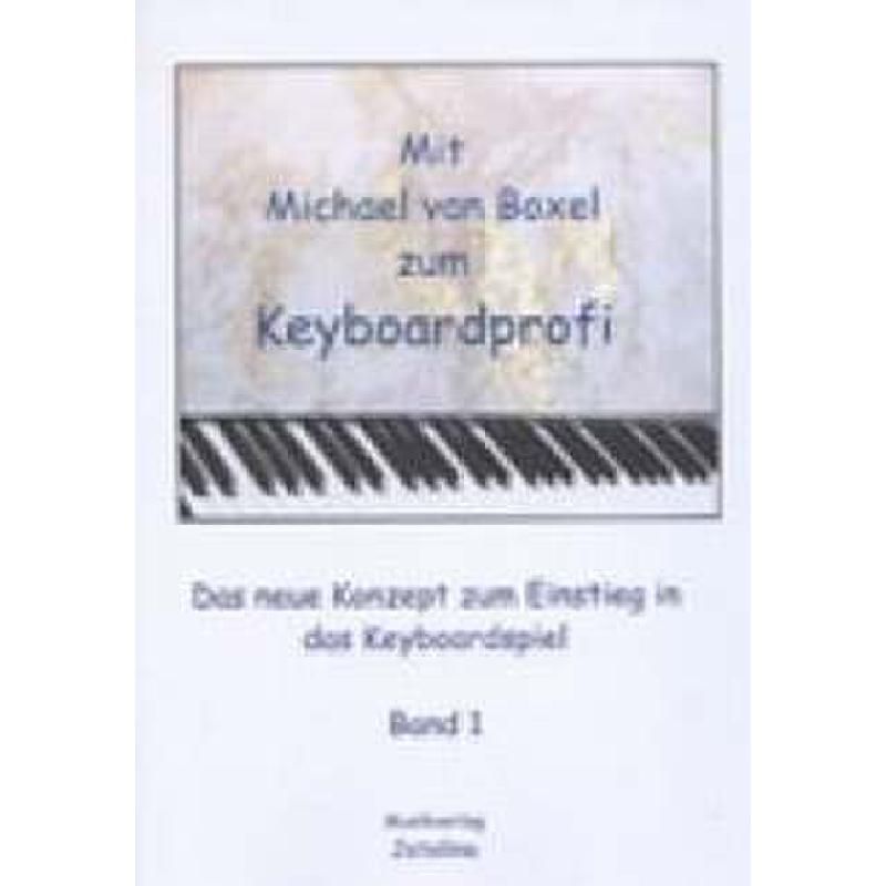 Titelbild für JETELINA 70007010 - MIT MICHAEL VAN BOXEL ZUM KEYBOARDPROFI 1