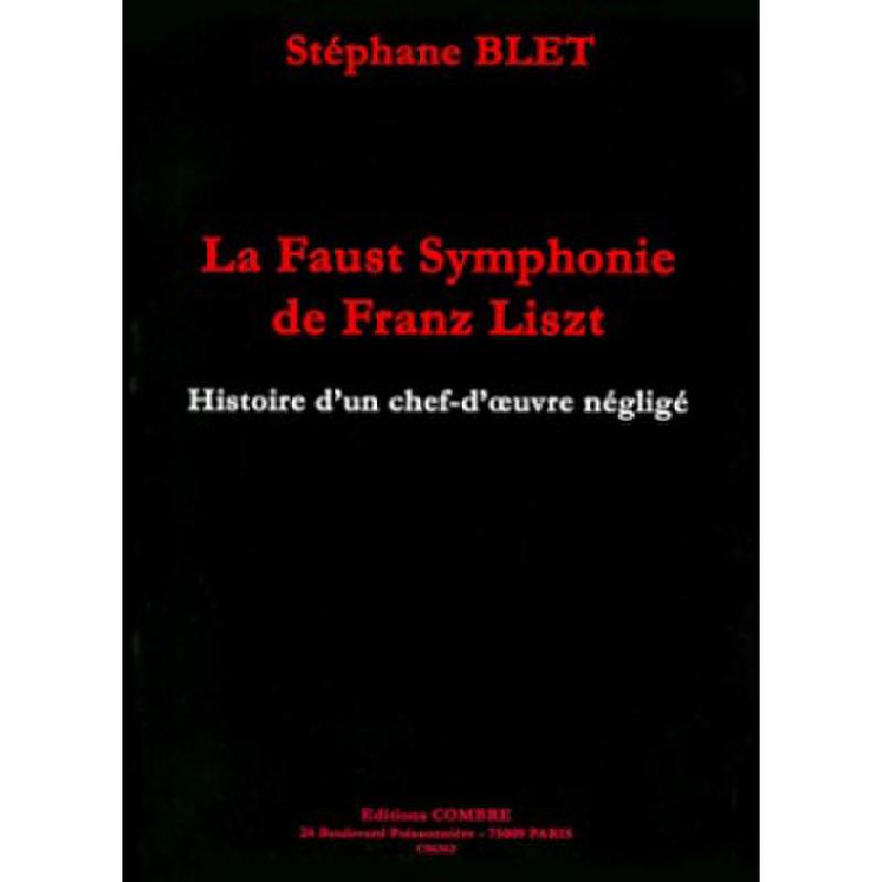 Titelbild für COMBRE 6362 - LISZT LA FAUST SYMPHONIE