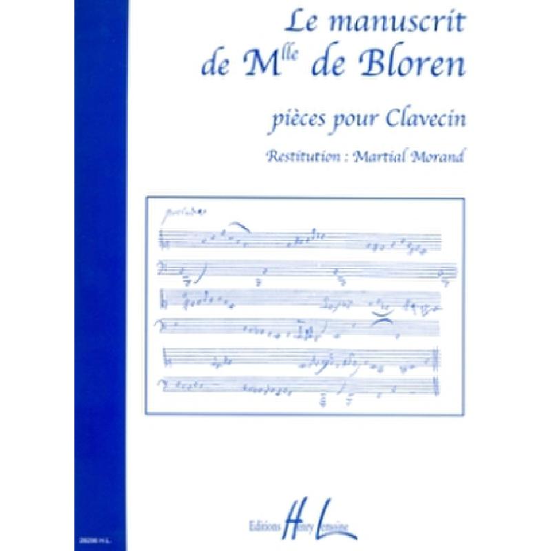Titelbild für LEMOINE 28296 - LE MANUSCRIT DE MADEMOISELLE DE BLOREN