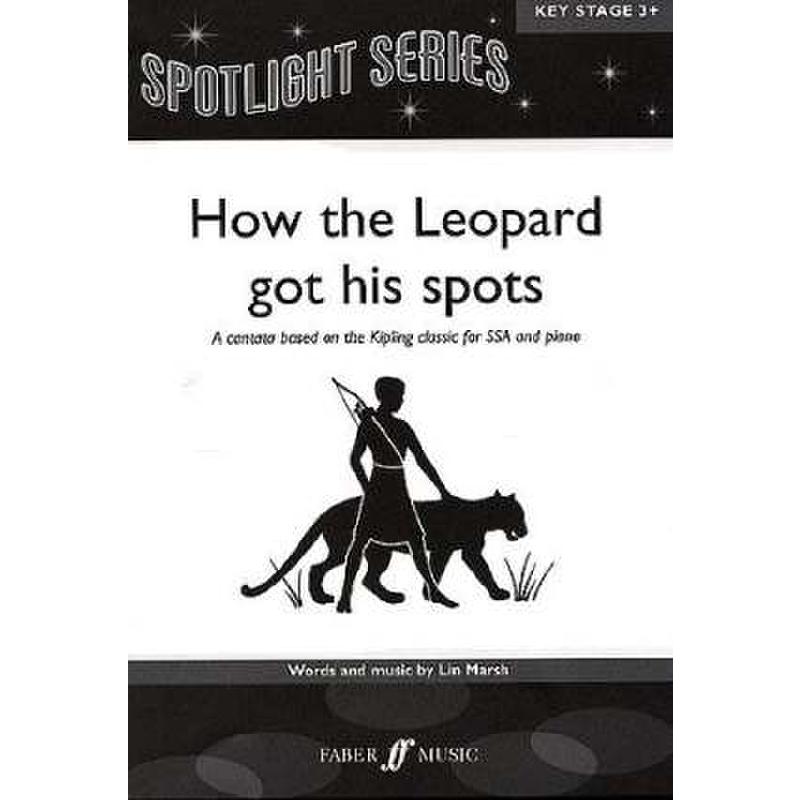 Titelbild für ISBN 0-571-52298-X - HOW THE LEOPARD GOT HIS SPOTS - A CANTATA