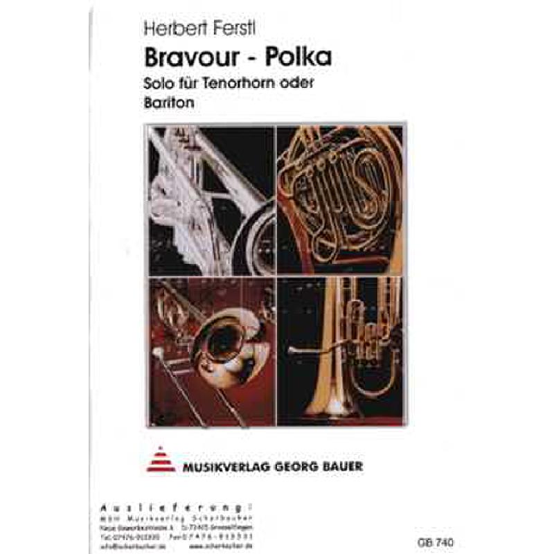 Titelbild für BAU 740 - BRAVOUR POLKA