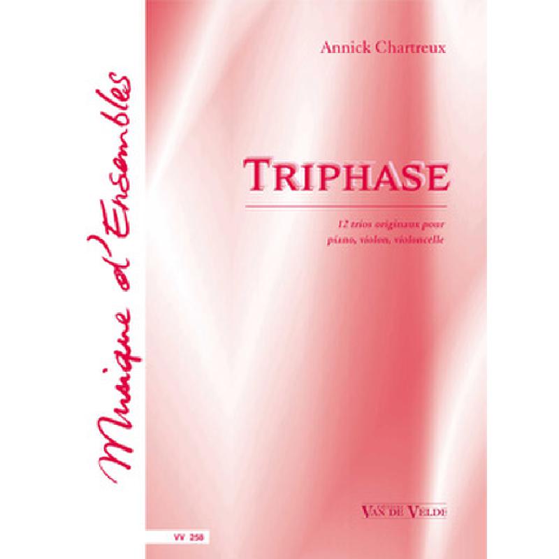 Titelbild für VV 258 - TRIPHASE - 12 TRIOS ORIGINAUX