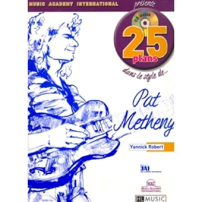 Titelbild für LEMOINE 28290 - 25 PLANS DANS LE STYLE DE PAT MATHENY