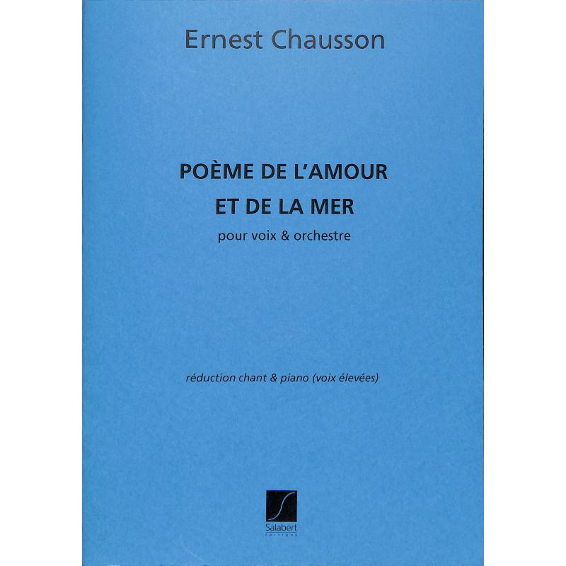Titelbild für SLB 181 - Poeme de l'amour et de la mer op 19