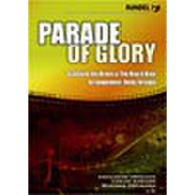 Titelbild für RUNDEL 2834 - PARADE OF GLORY - SCOTLAND THE BRAVE & THE BLACK BEAR