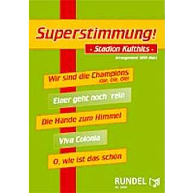Titelbild für RUNDEL 2839 - SUPERSTIMMUNG - STADION KULTHITS