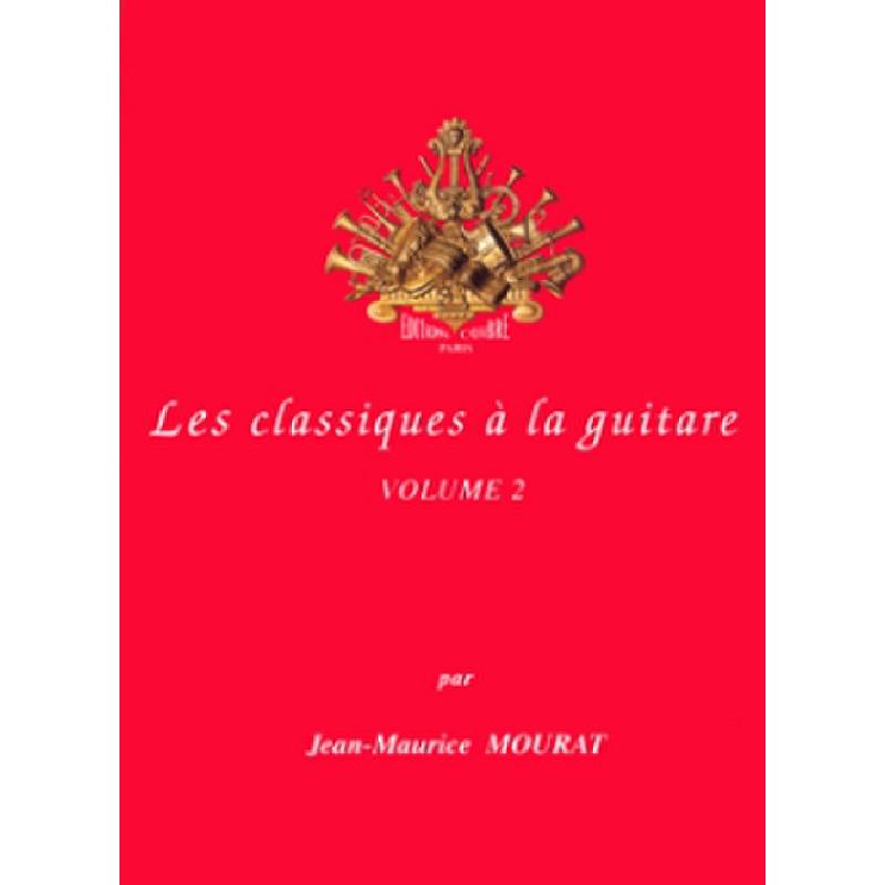 Titelbild für COMBRE 6177 - LES CLASSIQUES A LA GUITARE 2