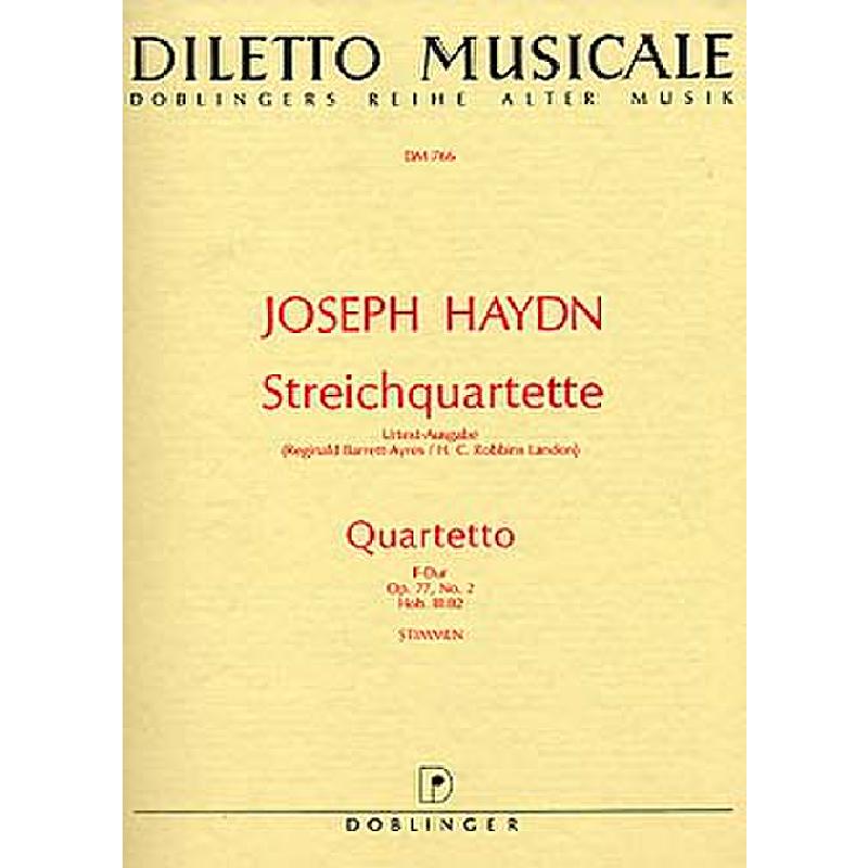 Titelbild für DM 766 - QUARTETT F-DUR OP 77/2 HOB 3/82