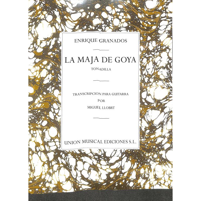 Titelbild für UMG 19435 - LA MAJA DE GOYA - TONADILLA