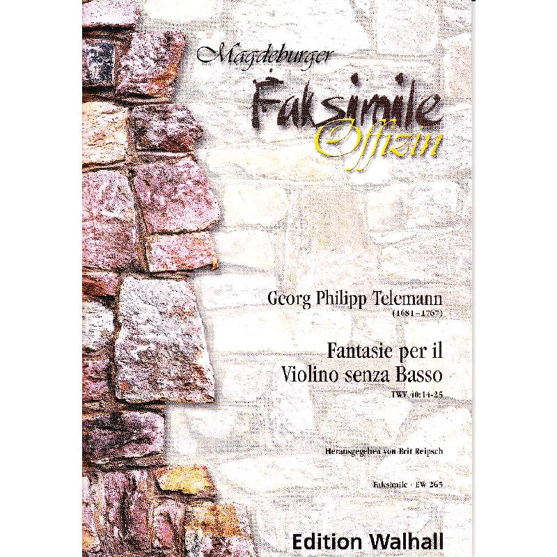 Titelbild für WALHALL 265 - FANTASIE PER IL VIOLINO SENZA BASSO TWV 40:14-25